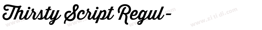 Thirsty Script Regul字体转换 Thirsty Script Regul字体转换